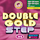 Double Gold Step 11